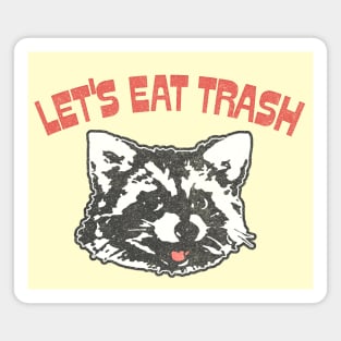 Let's Eat Trash / Retro Raccoon Trash Bandit Magnet